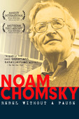 Noam Chomsky: Rebel Without a Pause